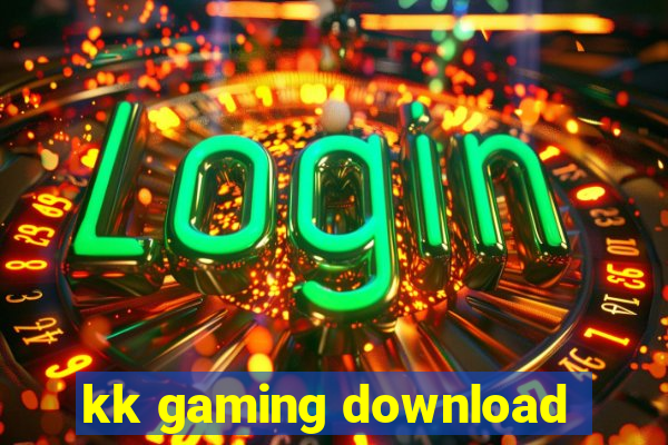 kk gaming download